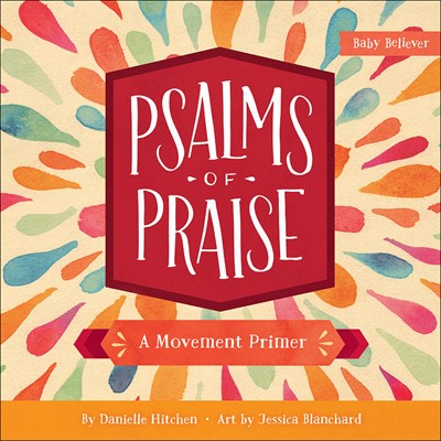 Psalms of Praise (Board Book)