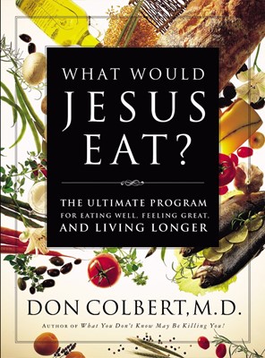 What Would Jesus Eat? (Paperback)