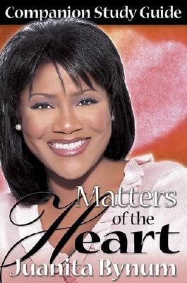 Matters Of The Heart Study Guide (Paperback)