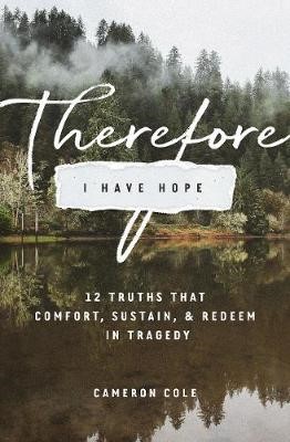 Therefore I Have Hope (Paperback)