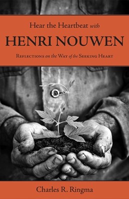 Hear the Heartbeat with Henri Nouwen (Paperback)