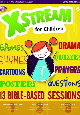 XStream For Children July-September 2018 (Paperback)