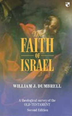 The Faith Of Israel (Paperback)