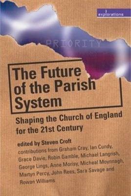 Future Of The Parish System (Paperback)