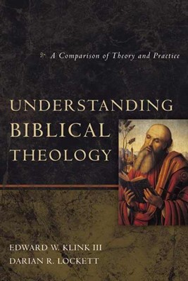 Understanding Biblical Theology (Paperback)