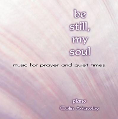 Be Still, My Soul CD (CD-Audio)