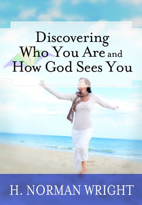 Discovering Who You Are And How God Sees You (Paperback)