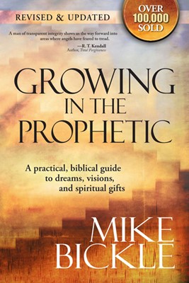 Growing In The Prophetic (Paperback)