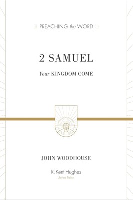 2 Samuel: Your Kingdom Come (Hard Cover)