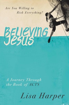 Believing Jesus (Paperback)
