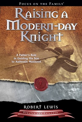 Raising a Modern-Day Knight (Paperback)