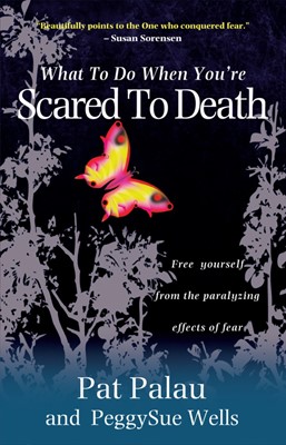 What To Do When You're Scared To Death (Paperback)