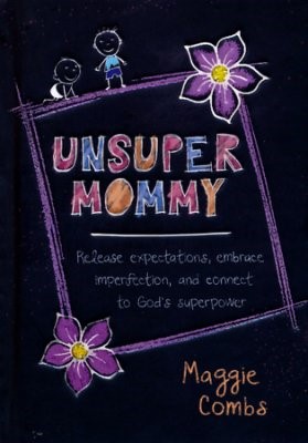 Unsuper Mommy (Hard Cover)