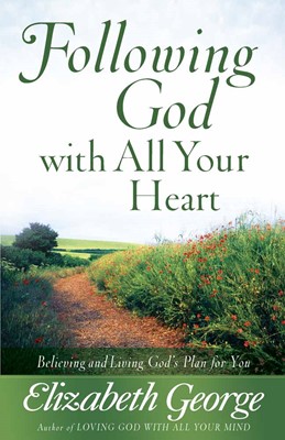 Following God With All Your Heart (Paperback)