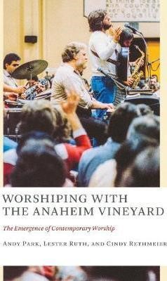 Worshiping With the Anaheim Vineyard (Paperback)