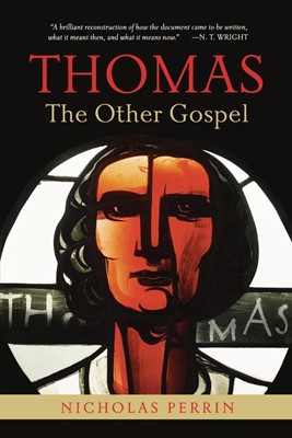 Thomas, the Other Gospel (Paperback)