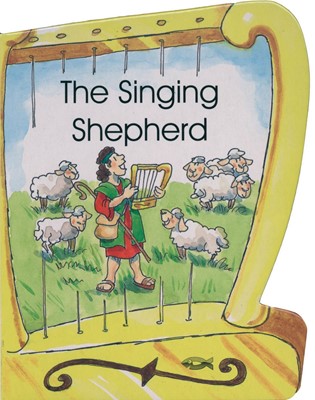 The Singing Shepherd - David (Board Book)