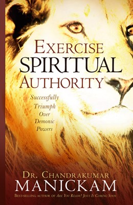 Exercise Spiritual Authority (Paperback)