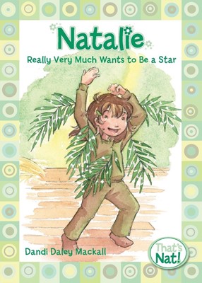 Natalie Really Very Much Wants To Be A Star (Paperback)