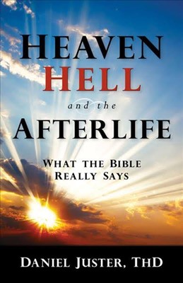 Heaven, Hell, and the Afterlife (Paperback)