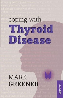 Coping With Thyroid Disease (Paperback)