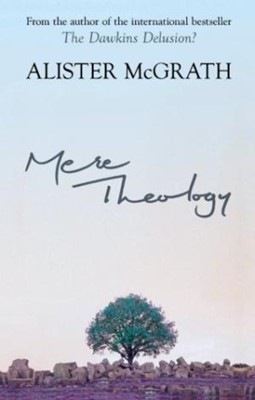Mere Theology (Paperback)