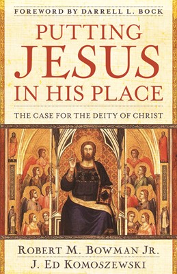 Putting Jesus In His Place (Paperback)