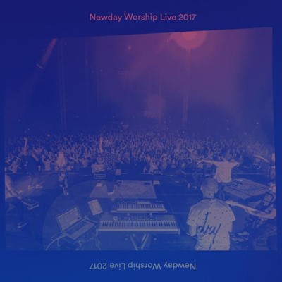 Newday Worship Live 2017 (CD-Audio)