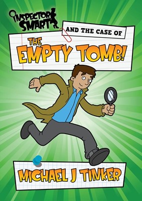 Inspector Smart and the Case of the Empty Tomb (Paperback)
