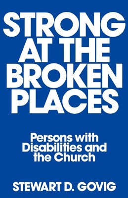 Strong at the Broken Places (Paperback)