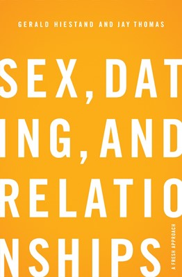 Sex, Dating, And Relationships (Paperback)