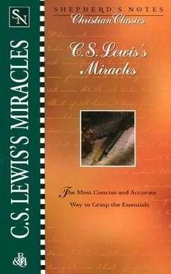 Shepherd's Notes: C.S. Lewis' Miracles (Paperback)