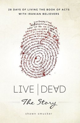 Live Dead: The Story (Paperback)