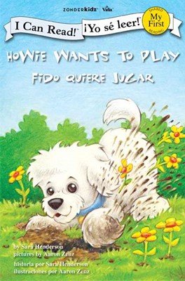Howie Wants To Play / Fido Quiere Jugar (Paperback)