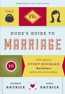 The Dude's Guide To Marriage (Paperback)