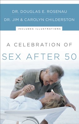 Celebration of Sex After 50, A (Paperback)