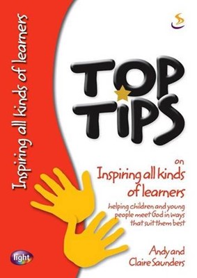 Top Tips - Inspiring All Kinds Of Learners (Paperback)