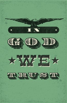 In God We Trust (Pack Of 25) (Tracts)