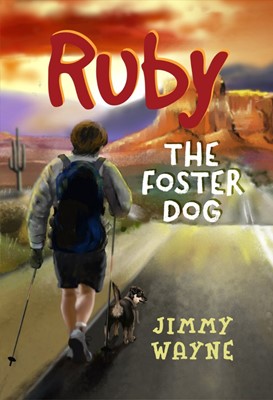 Ruby the Foster Dog (Hard Cover)
