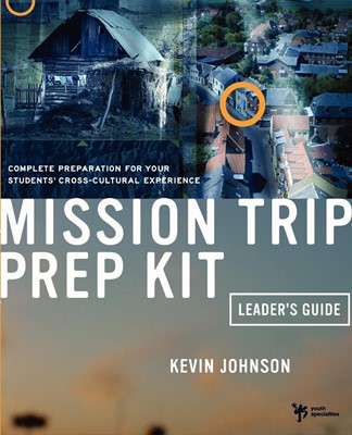 Mission Trip Prep Kit Leader's Guide (Paperback)