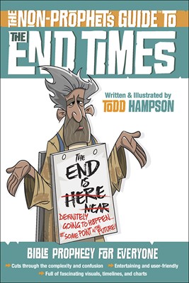 The Non-Prophet's Guide to the End Times (Paperback)