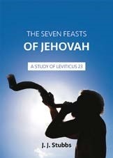 The Seven Feasts Of Jehovah (Paperback)