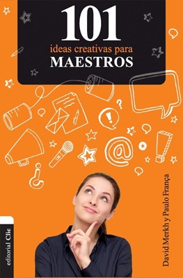 101 Ideas Creativas Para Maestros (Paperback)