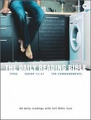 The Daily Reading Bible Volume 19 (Paperback)