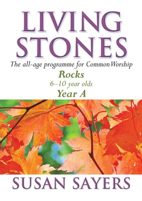 Living Stones Rocks Year A (Paperback)