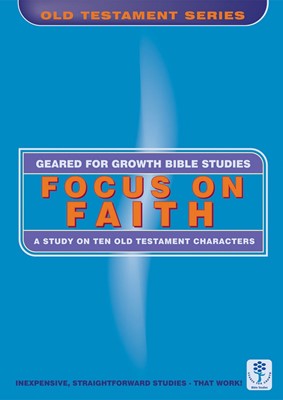 Geared for Growth: Focus on Faith (Paperback)