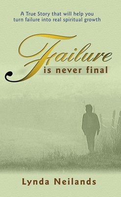 Failure is Never Final (Paperback)