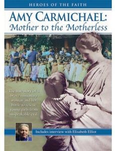 Amy Carmichael: Mother To The Motherless DVD (DVD)
