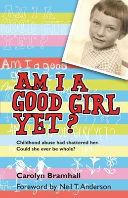 Am I A Good Girl Yet? (Paperback)