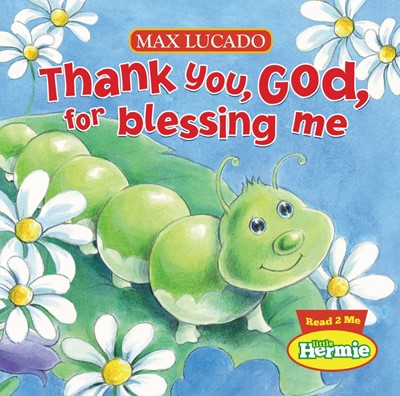 Thank You, God, For Blessing Me (Board Book)